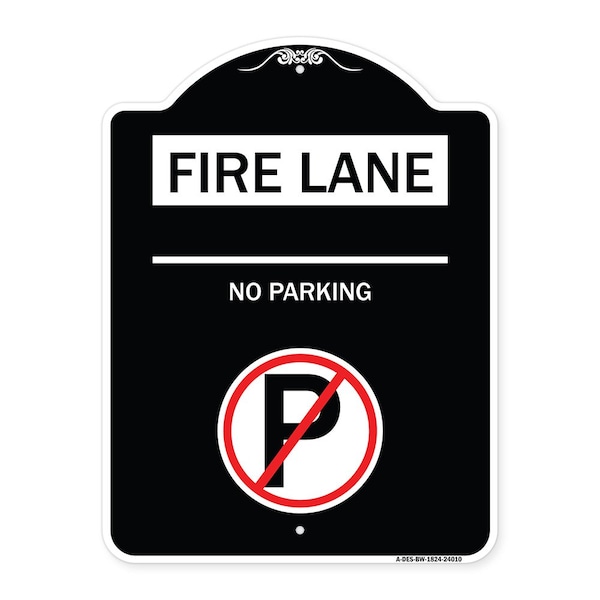 Fire Lane No Parking W/ No Parking Heavy-Gauge Aluminum Architectural Sign, 24" x 18", BW-1824-24010